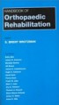 Handbook of Orthopedic Rehabilitation